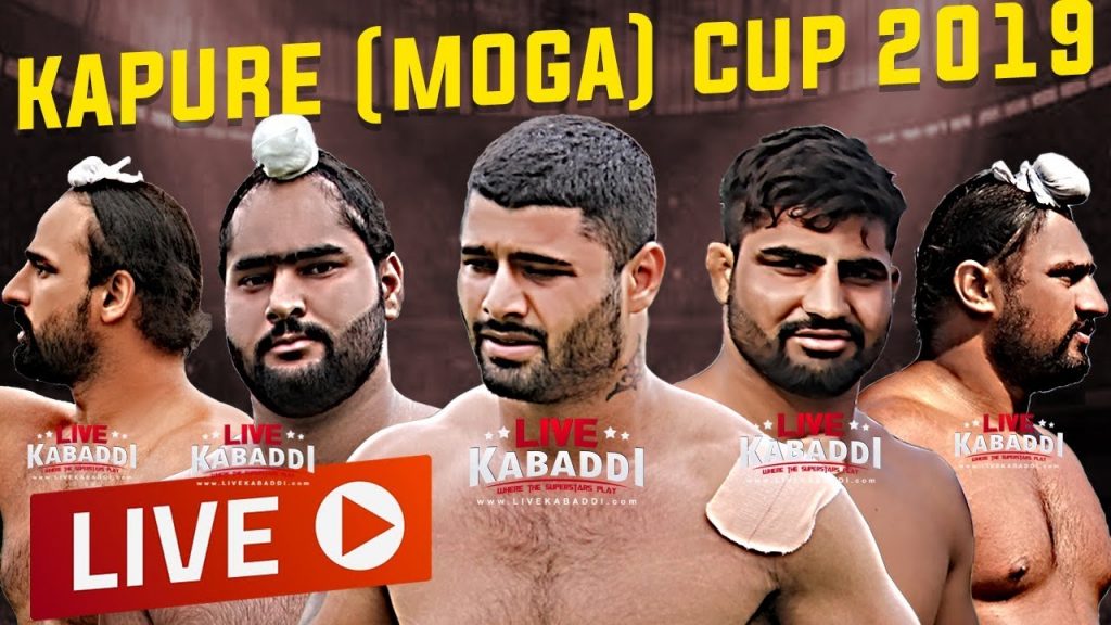 LIVE NOW Kapure Moga Kabaddi Cup 2019 LIVE KABADDI Live Kabaddi